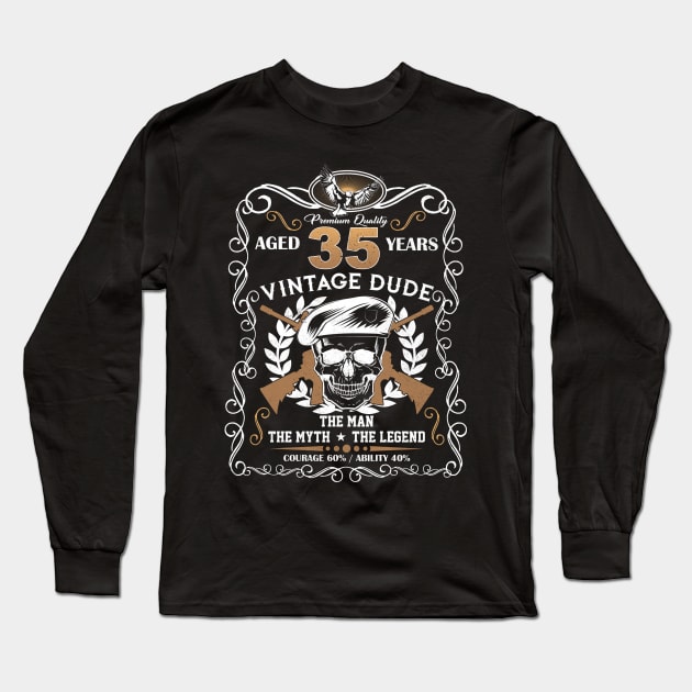 Skull Aged 35 Years Vintage 35 Dude Long Sleeve T-Shirt by Hsieh Claretta Art